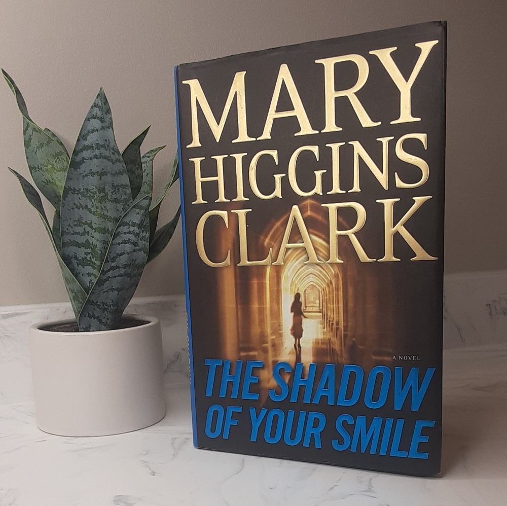 The Shadow of Your Smile by Mary Higgins Clark